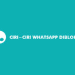 Ciri Ciri Whatsapp Diblokir