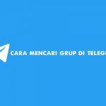 cara mencari grup di telegram