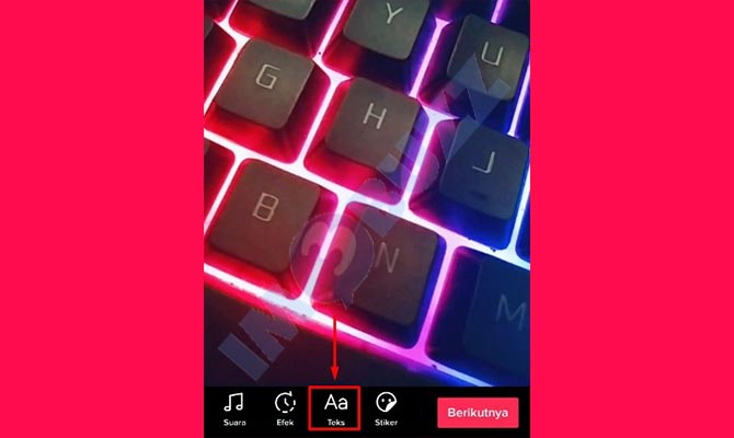 3. tap menu teks untuk menambahkan tulisan di TikTok