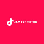 jam fyp tiktok