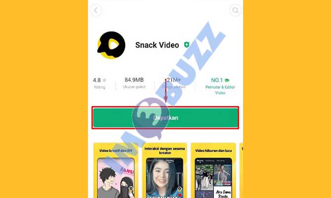 3. Tap Dapatkan Snack Video