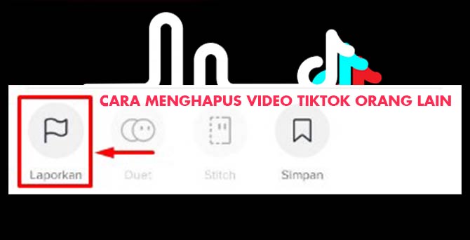 5. Cara Hapus Video Di TikTok Orang Lain