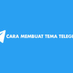 Cara Membuat Tema Telegram