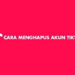 cara menghapus akun tiktok