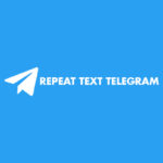 repeat text telegram