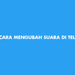 Cara Mengubah Suara Di Telegram