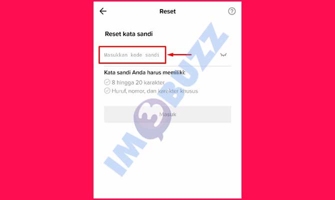 13. Buat atau Reset Ulang Kata Sandi Akun TikTok