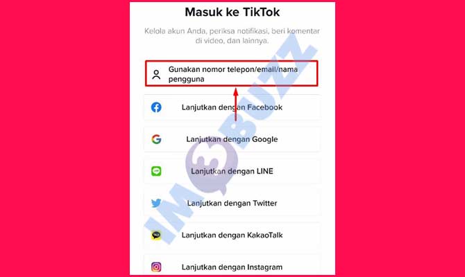 6. Pilih Metode Masuk TikTok dengan gunakan nomor Telepon Email nama pengguna