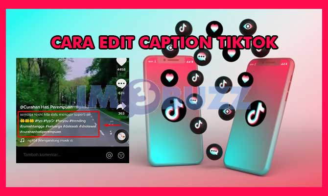 Cara Membuat dan Edit Caption TikTok Sudah Dipublikasikan