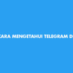 Cara Mengetahui Telegram Diblokir