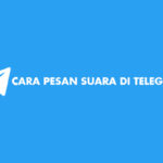 Cara Pesan Suara Di Telegram