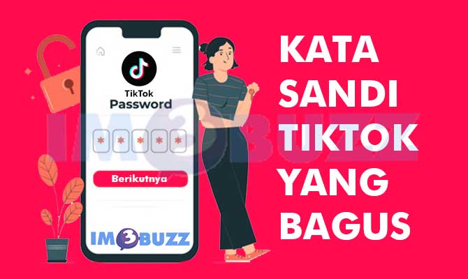 Kata Sandi TikTok Yang Bagus