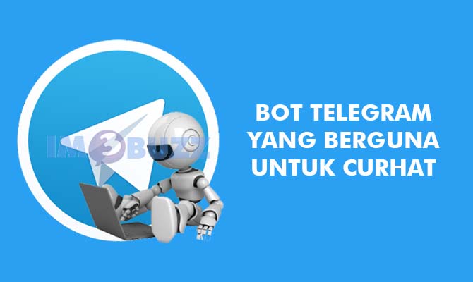 Bot Yang Bermanfaat Untuk Curhat