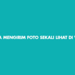 Cara Mengirim Foto Sekali Lihat Di Whatsapp