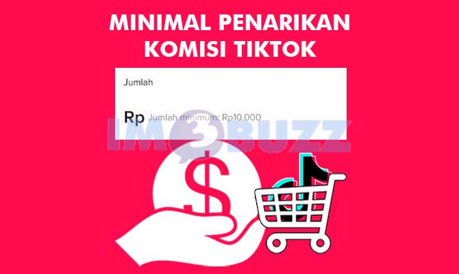 Minimal Penarikan Komisi TikTok