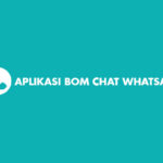 Aplikasi Bom Chat Whatsapp
