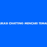 Aplikasi Chatting Yang Bisa Mencari Teman Sekitar