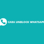 Cara Unblock Whatsapp