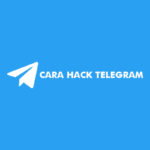 Cara Hack Telegram