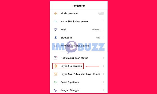 Masuk ke Menu Layar dan Kecerahan