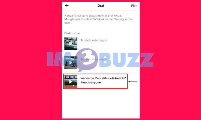 Pilih Konten Draft TikTok
