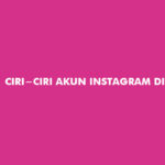 Ciri Ciri Akun Instagram Dibatasi