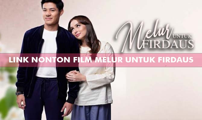 Link Nonton Film Melur Untuk Firdaus