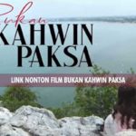 Nonton Film Bukan Kahwin Paksa