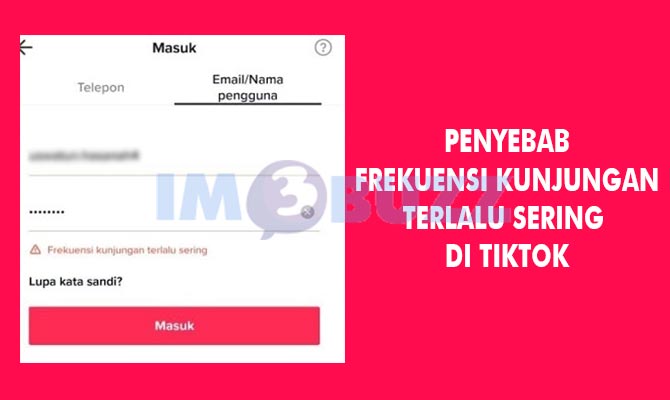 Penyebab Frekuensi Kunjungan Terlalu Sering TikTok