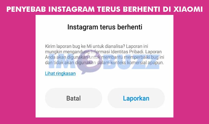 Penyebab Instagram Terus Berhenti di Xiaomi