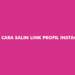 Cara Salin Link Profil Instagram