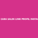 Cara Salin Link Profil Instagram