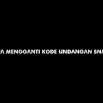 Cara Mengganti Kode Undangan Snack Video