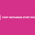 Font Instagram Story iPhone