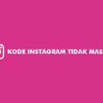 Kode Instagram Tidak Masuk