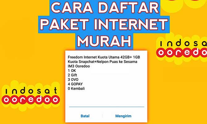 Cara Daftar Paket Internet Indosat Murah