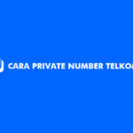 Cara Private Number Telkomsel