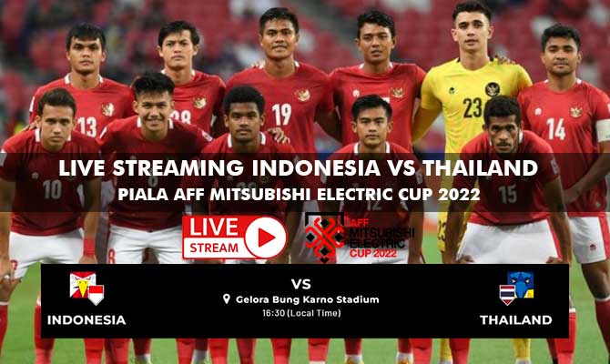 Live Streaming Indonesia VS Thailand