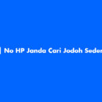 No HP Janda Cari Jodoh Sederhana