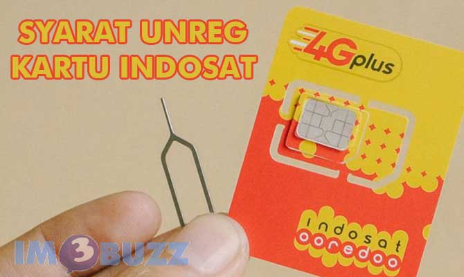 Syarat Unreg Kartu Indosat