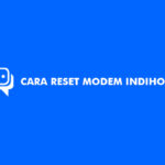 Cara Reset Modem Indihome