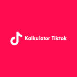 Kalkulator Tiktok