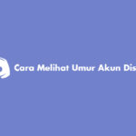 Cara Melihat Umur Akun Discord