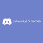 Cara Nobar di Discord