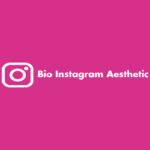 Bio Instagram Aesthetic