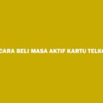 Cara Beli Masa Aktif Kartu Telkomsel