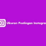 Ukuran Postingan Instagram